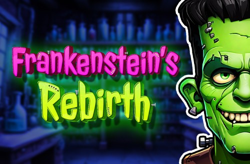 Frankenstein's Rebirth