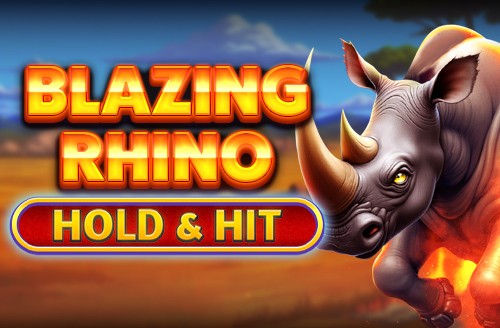Blazing Rhino - Hold & Hit