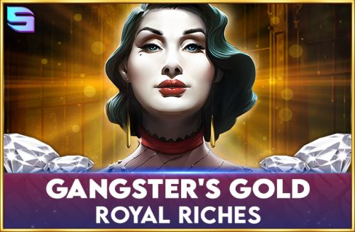 Gangsters Gold - Royal Riches
