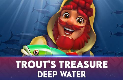 Trout's Treasure - Deep Water