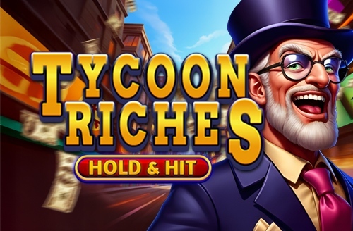 Tycoon Riches - Hold & Hit