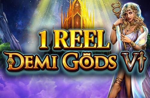 1 Reel - Demi Gods Vl